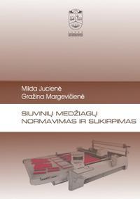 Siuvinių medžiagų normavimas ir sukirpimas
