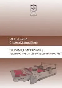Siuvinių medžiagų normavimas ir sukirpimas