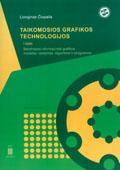 Taikomosios grafikos technologijos. I dalis