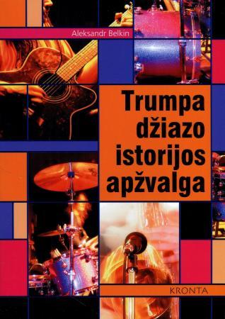 Trumpa džiazo istorijos apžvalga