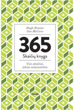 365 skaičių knyga: vien skaičiai, jokios matematikos
