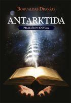 Antarktida. Pradžios knyga