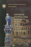 Antikinė teisingumo samprata ir jos įtaka vakarų teisės tradicijai