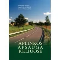 Aplinkos apsauga keliuose