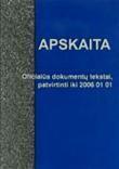 Apskaita. Oficialūs dokumentų tekstai, patvirtinti iki 2006 01 01