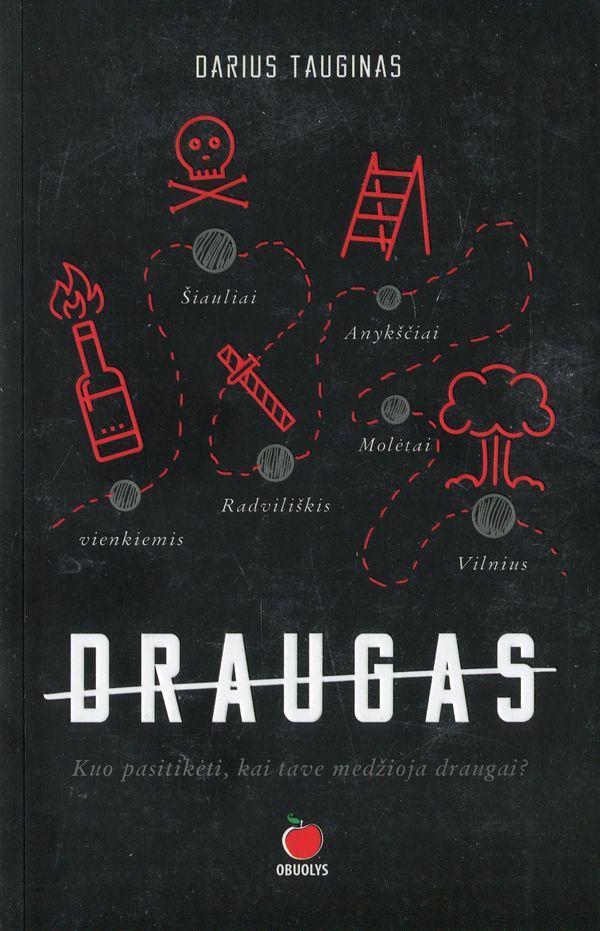 Draugas. Kuo pasitikėti, kai tave medžioja draugai?