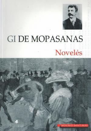G. De Moppasanas. Novelės (Mokinio skaitiniai)