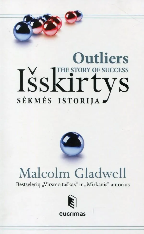 Išskirtys. Sėkmės istorija