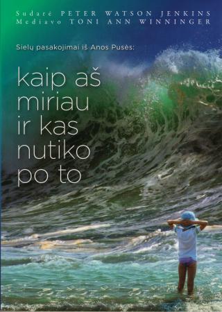 Kaip aš miriau ir kas nutiko po to