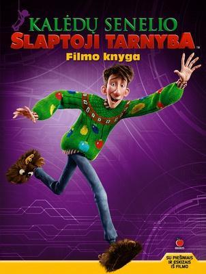 Kalėdų Senelio slaptoji tarnyba. Filmo knyga