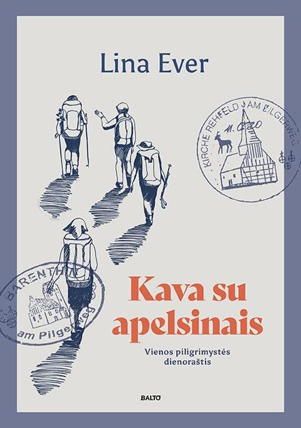Kava su apelsinais. Vienos piligrimystės dienoraštis