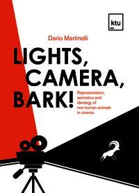 Lights, Camera, Bark! Representation, semiotics and ideology of non-human animals in cinema
