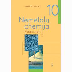 Nemetalų chemija. 2-asis pratybų sąsiuvinis 10 klasei