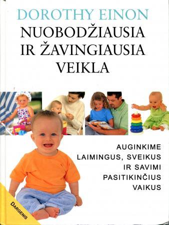 Nuobodžiausia ir žavingiausia veikla