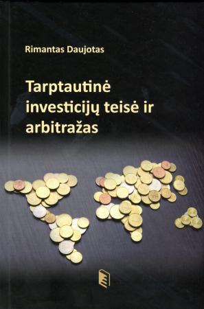 Tarptautinė investicijų teisė ir arbitražas