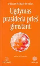 Ugdymas prasideda prieš gimstant