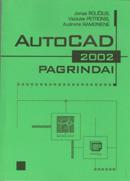 AutoCAD 2002 pagrindai