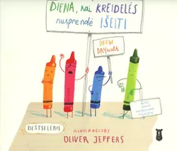 Diena, kai kreidelės nusprendė išeiti