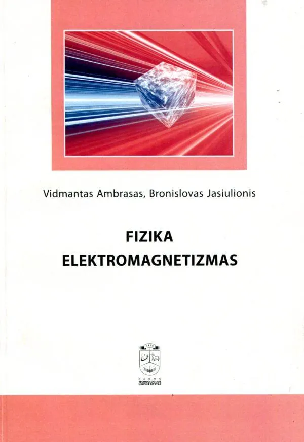 Fizika. Elektromagnetizmas