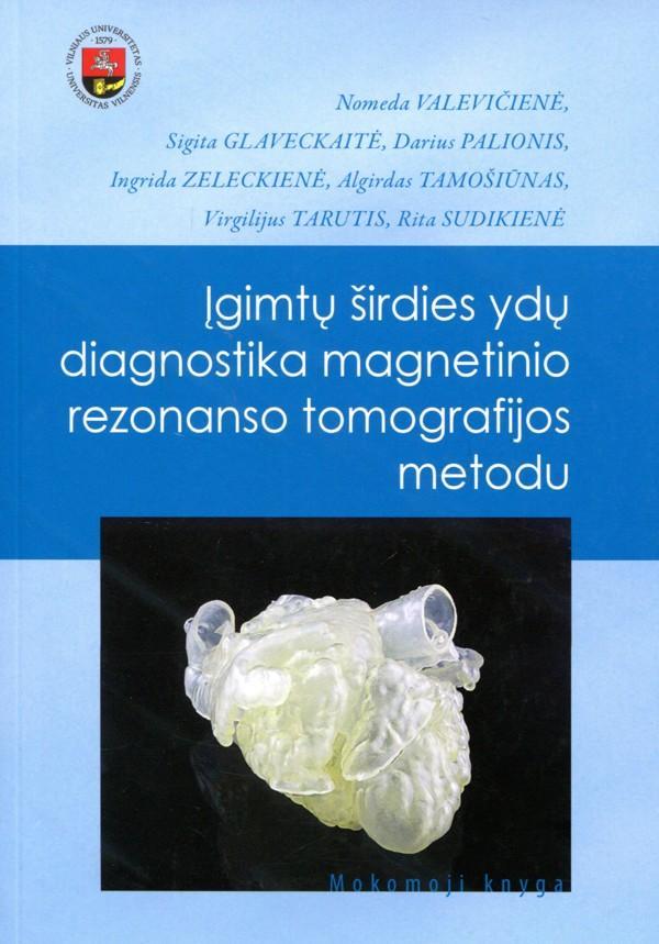 Įgimtų širdies ydų diagnostika magnetinio rezonanso tomografijos metodu