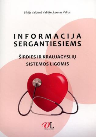 Informacija sergantiesiems širdies ir kraujagyslių sistemos ligomis (dalijamoji medžiaga)
