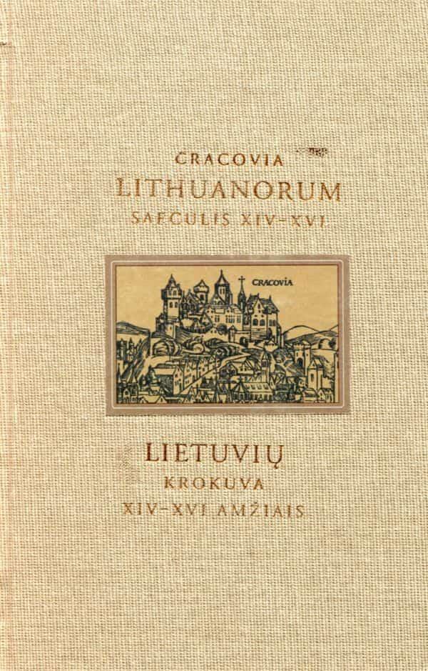 Lietuvių Krokuva XIV-XVI amžiais (nusitrynęs knygos viršelis)