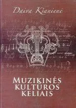 Muzikinės kultūros kelias