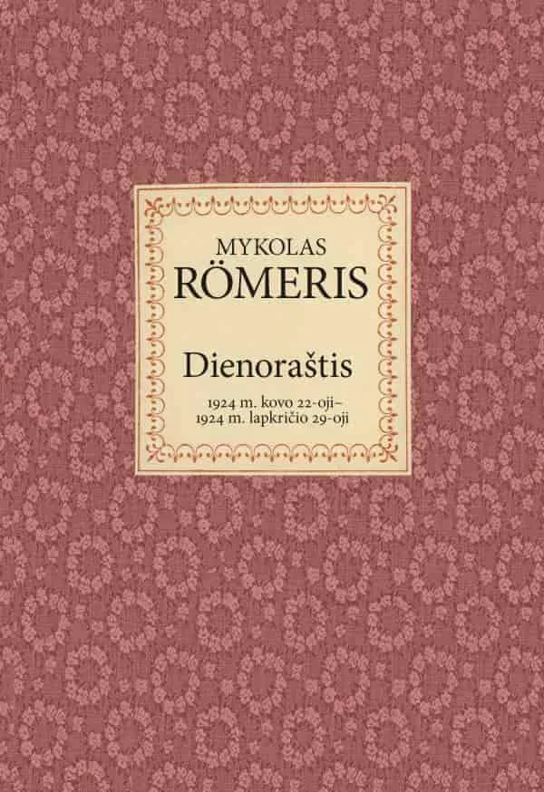 Mykolas Romeris. Dienoraštis: 1924 metų kovo 22-oji–1924 m. lapkričio 29-oji