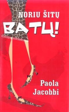 Noriu šitų batų