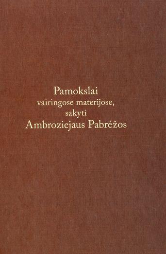 Pamokslai vairingose materijose, sakyti Ambraziejaus Pabrėžos