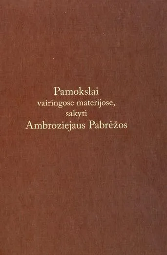 Pamokslai vairingose materijose, sakyti Ambraziejaus Pabrėžos