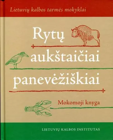 Rytų aukštaičiai panevėžiškiai (su CD)