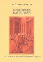 Sutvirtinimų katechezė: "Kai ant Jūsų nužengs šventoji dvasia" (Apd 1,8)