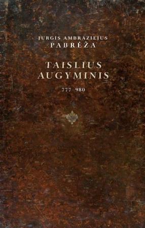 Taislius augyminis, III tomas (su CD)