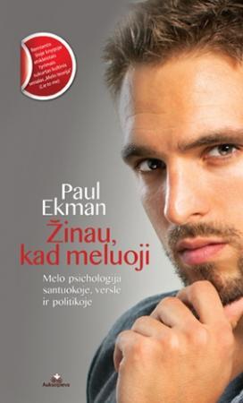 Žinau, kad meluoji. Melo psichologija santuokoje, versle ir politikoje