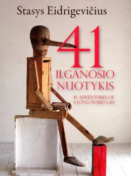 41 ilganosio nuotykis | 41 Adventures of a Long-Nosed Lad