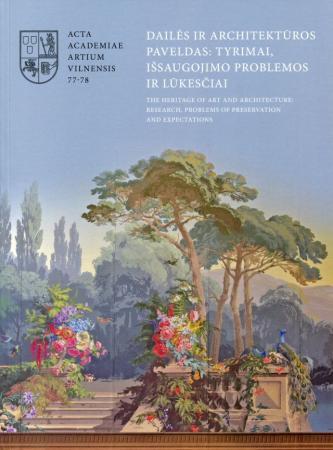Dailės ir architektūros paveldas: tyrimai, išsaugojimo problemos ir lūkesčiai
