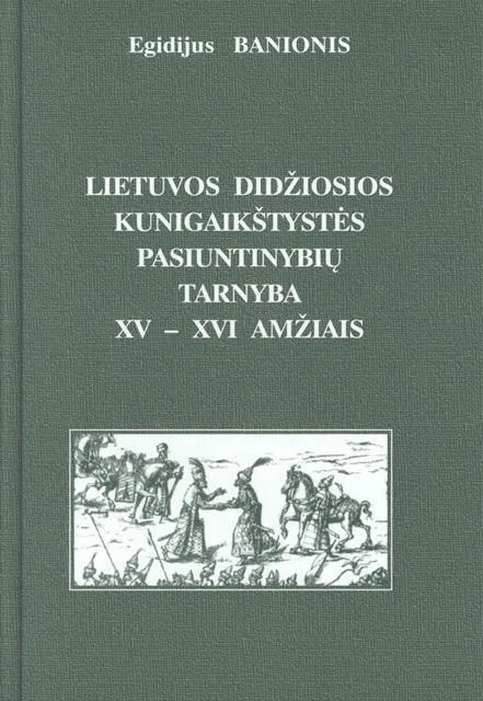 LDK pasiuntinybių tarnyba XV-XVI a