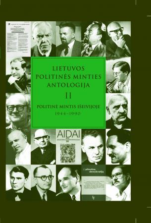 Lietuvos politinės minties antologija, 2 tomas. Politinė mintis išeivijoje, 1944–1990 m.