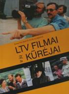 LTV filmai ir jų kūrėjai