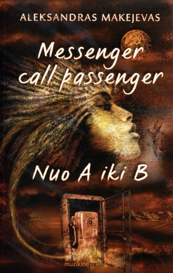 Messenger - call - passenger, nuo A iki B