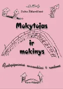 Mokytojas ir mokinys. Fortepijoniniai ansambliai keturioms rankoms