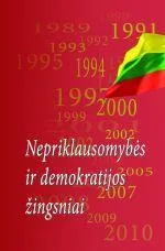 Nepriklausomybės ir demokratijos žingsniai 1989-2010