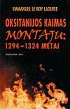 Oksitanijos kaimas Montaju: 1294-1324 metai