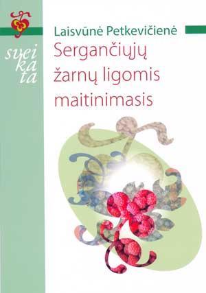 Sergančiųjų žarnų ligomis maitinimasis