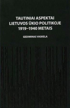 Tautiniai aspektai Lietuvos ūkio politikoje 1919-1940 metais