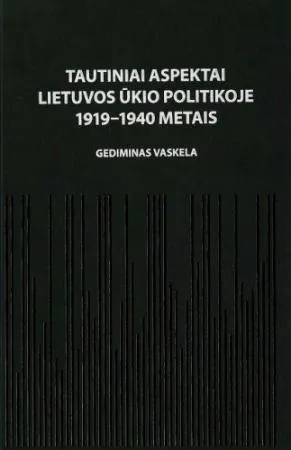 Tautiniai aspektai Lietuvos ūkio politikoje 1919-1940 metais