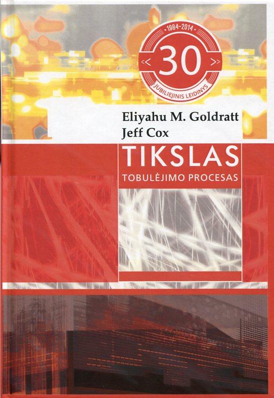 Tikslas. Tobulėjimo procesas (Jubiliejinis leidimas)
