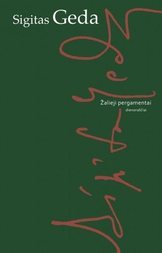 Žalieji pergamentai. Dienoraščiai