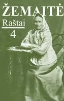Žemaitė. Raštai, 4 tomas